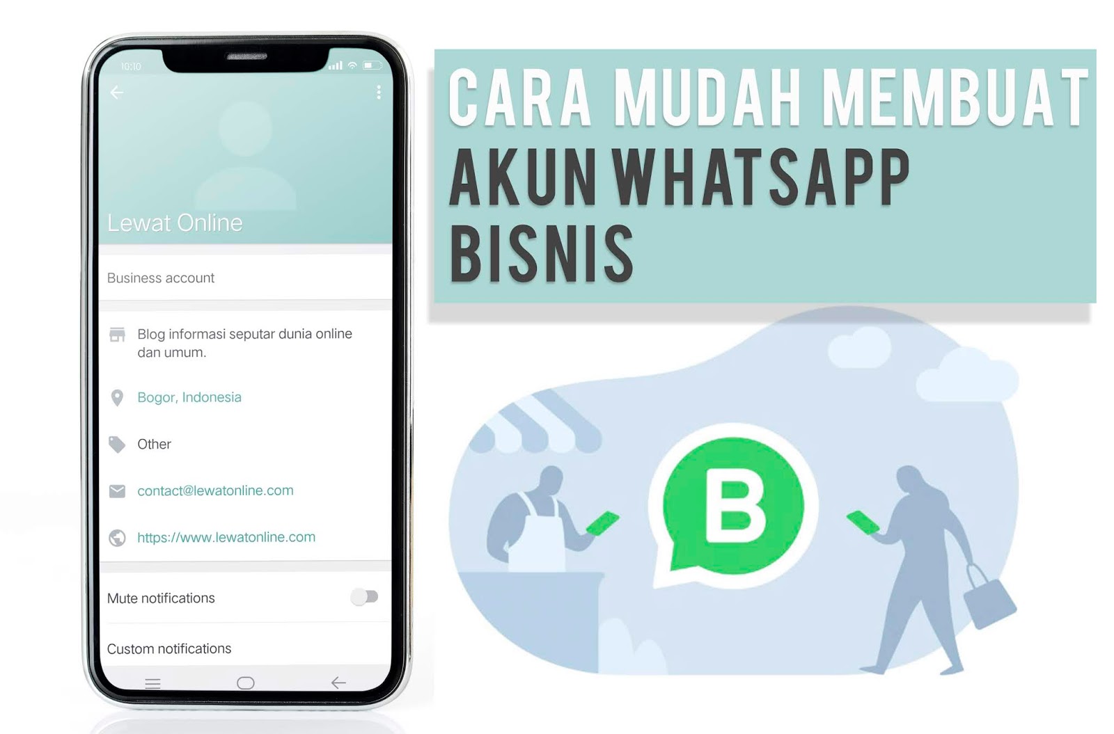 Cara Mudah Membuat Akun WhatsApp Bisnis - LewatOnline.com - Media