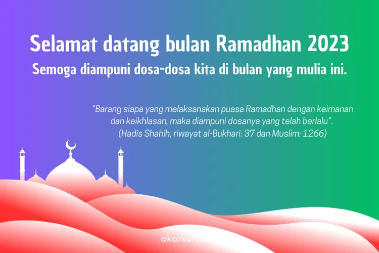 Ucapan Menyambut Ramadhan 2023 Islami, Bersumber Dari Hadits Untuk