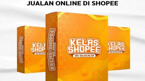 Kelas SHOPEE, Kursus Upgrade Skill Jualan Online