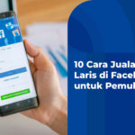 Penting! Cara Jualan Online Laris Untuk Pemula Wajib Kamu Ketahui