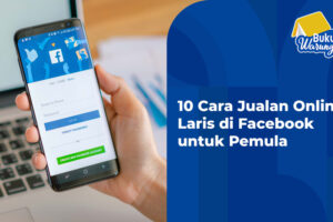 Inilah Cara Jualan Online Di Wa Terpecaya