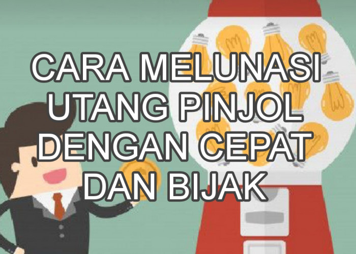 3 Cara Melunasi Utang Pinjol dengan Cepat, Gunakan Pinjol Legal dan