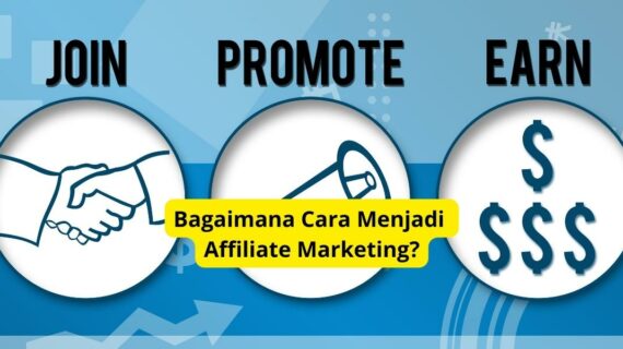 Wow! Bagaimana Cara Kerja Affiliate Marketing Terpecaya