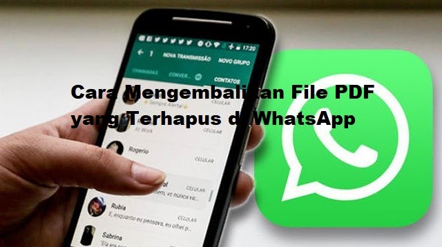Cara Mengembalikan File PDF yang Terhapus di WhatsApp 2023 - Cara1001