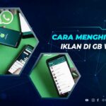 Hebat! Cara Menghilangkan Iklan Di Whatsapp Biasa Wajib Kamu Ketahui