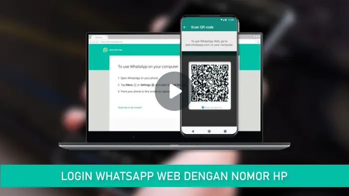 Ini 2 Cara Login WhatsApp Web Dengan Nomor Hp Tanpa Scan QR Code