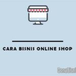 Wow! Cara Cara Bisnis Online Shop Terpecaya