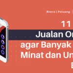 Penting! Cara Jualan Online Banyak Untung Terbaik