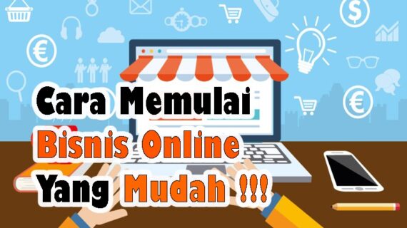 Penting! Cara Memulai Bisnis Online Retail Wajib Kamu Ketahui