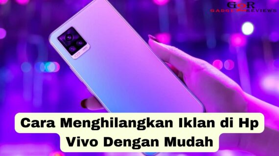 Terbongkar! Cara Menghilangkan Iklan Di Hp Vivo V15 Wajib Kamu Ketahui