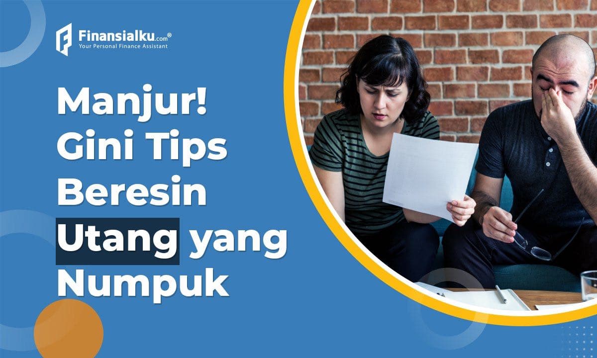 5 Cara Melunasi Utang Menumpuk Dengan Cepat Tanpa Riba