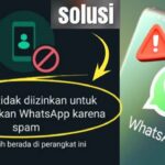 Wow! Cara Membuka Whatsapp Kena Spam Wajib Kamu Ketahui