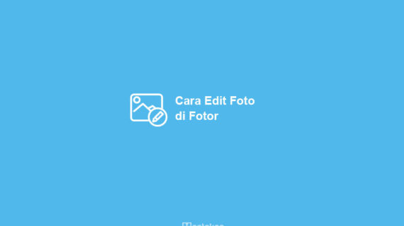 Simak! Cara Edit Kecerahan Foto Di Photoshop Terbaik