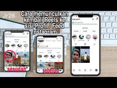 Cara Memunculkan & Mengembalikan Reels ig ke feed / Profil Instagram