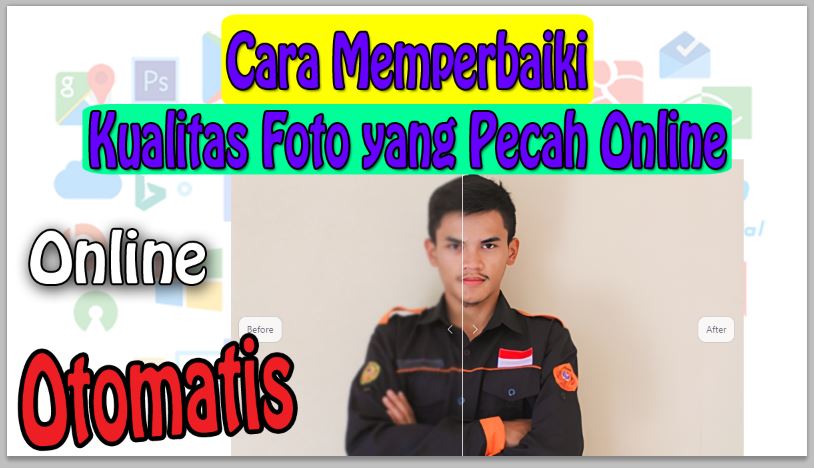 Cara Memperbaiki Kualitas Foto yang Pecah Online - Neicy Techno