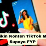 Rahasia Cara Bikin Konten Tiktok Lewat Hp Wajib Kamu Ketahui