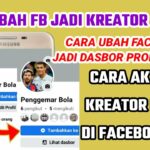 Wow! Cara Bikin Fb Pro Konten Kreator Terpecaya